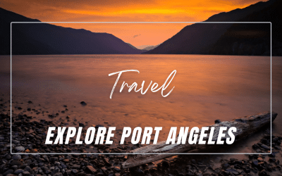 Things To Do In Port Angeles: 9 Attractions With Maps